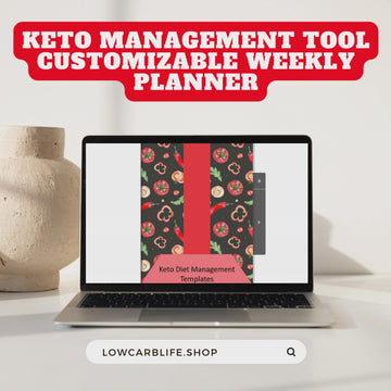 Keto Management Tool | Customizable Weekly Planner